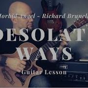 Morbid Angel Richard Brunelle Desolate Ways Guitar Lesson