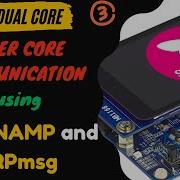 STM32 Dual Core 3 Inter Core Comm Using OpenAMP And RPmsg IPC Shared Memory