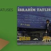 İbrahim Tatlıses Yalan Full Albüm