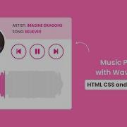 Music Player With Waveform In HTML CSS Javascript Code With Harsh
