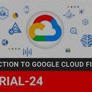 Introduction To Google Cloud Firestore Tutorial 24 TheEducationByte