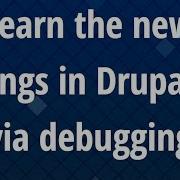 Session Learn The New Things In Drupal 8 Via Debugging By Eduardo Enzo Garcia