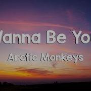 Arctic Monkeys I Wanna Be Yours Lyrics Loop Video