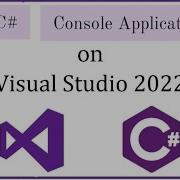 How To Run First C Console Application Project On Visual Studio 2022