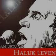 Haluk Levent Gitme Akşamüstü