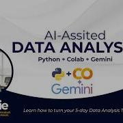 AI Assited Data Analysis With Python Gemini And Colab Webinar Recording