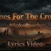 Nickelback Bones For The Crows Hard Rock Lyrics Music Lyrics Hard Rock