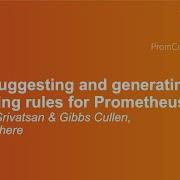 Auto Suggesting And Generating Recording Rules For Prometheus Shreyas Srivatsan Gibbs Cullen