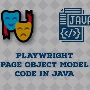 Understanding And Writing Page Object Model POM Code In Playwright With Java