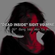 Dead Inside АДЛИН Lyrics Vietsub