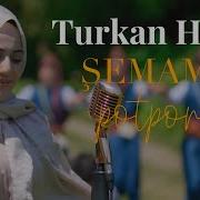 TÜRKAN HAZAL ŞEMAME Potpori Yeni Klip