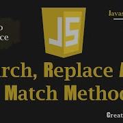 Search Replace And Match Method Javascript Javascript Tutorial
