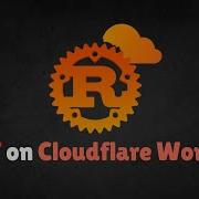 Unleashing Rust On The Edge With Cloudflare Workers The Ultimate Serverless Duo