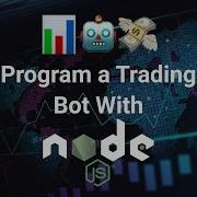 Program A Trading Bot With Node JS