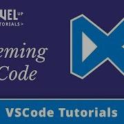 VSCode Tutorials 5 Theming VSCode