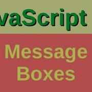 Message Boxes Basic JavaScript Fast 4 Alert Prompt Confirm