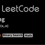 LeetCode 50 Pow X N