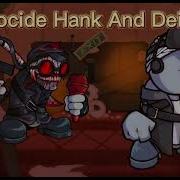 Genocide Hank And Deimos