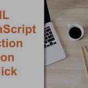 HTML And JavaScript Function Button Onclick Event