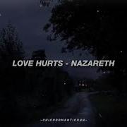 Love Hurts Nazareth Sub Español