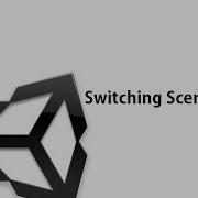 1 Switching Scenes C In Unity