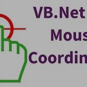 VB NET How To Get Mouse Coordinates In Visual Basic Net With Source Code