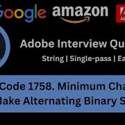 Solving LeetCode 1758 Minimum Changes To Make Alternating Binary String Adobe Interview Question