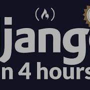 Python Django Web Framework Full Course For Beginners