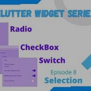 Flutter Widget Series EP8 Flutter Custom Radio CheckBox Switch And Slider