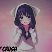 Nightcore Instant Crush