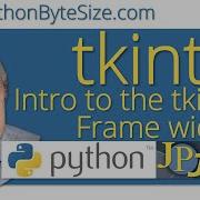 Introduction To The Python Tkinter Frame Widget