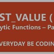 LAST VALUE Analytic Functions In SQL Server 4 SQLServer LASTVALUE SQLAnalytics DataAnalysis
