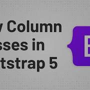 Row Column Classes In Bootstrap 5 Bootstrap 5 Tutorials For Beginners