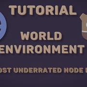 Godot World Environment Node Tutorial
