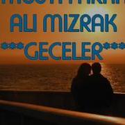 ALI MIZRAK GECELER