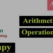 Arithmetic Operation In NumPy Arrays Python Tutorials