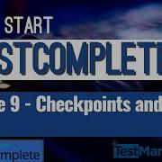 Fast Start TestComplete Module 9 Checkpoints And Stores