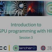 ARCHER2 Introduction To GPU Programming With HIP Session 3