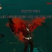 Prototype 2 Alex Mercer Smoky Boos Mod How To Install