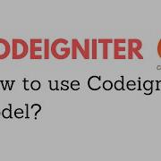 Codeigniter Model Tutorial For Beginners