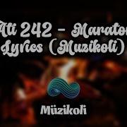 Ati242 Maraton Lyrics Sözleri Müzikoli Official Lyrics