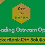 HackerRank Overloading Ostream Operator Problem Solution In C Python Problems Solutions