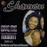 25 Shannon Give Me Tonight Hex Hector 2000 AD RADIO Giro 95 DJ Juliano
