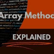 8 Must Know Array Methods