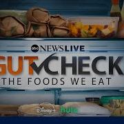 Gut Check The Foods We Eat