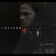 Sam Lucifer Every Breath You Take