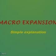 Macro Expansion Macro Definition Part 2