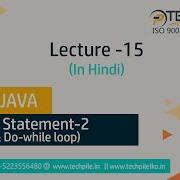 For Loop Do While Loop In Java In Hindi
