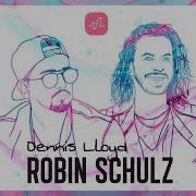 Dennis Lloyd Never Go Back Robin Schulz Remix Sub Español