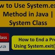 How To Use System Exit Method In Java System Class Java Tutorial